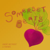 Cover art for "SOMERSET BEATS". Features a beet and the title of the song.